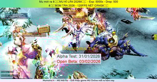 Mu Mới ra,🦄MU KÌ LÂN 2026🦄 - Season 6 - Exp: 5000x - Drop: 500% - 🦄BOM TẤN 2026 - 120FPS NÉT CĂNG🦄