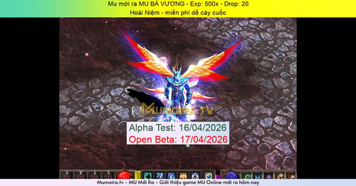 Mu Mới ra,MU BÁ VƯƠNG - Season 6 - Exp: 500x - Drop: 20% - Hoài Niệm - miễn phí dễ cày cuốc