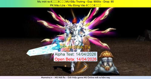 Mu Mới ra,💀💀MU Đấu Trường - Season 6 - Exp: 9000x - Drop: 90% - PK Máu Lửa - Yếu Đừng Vào 💀💀