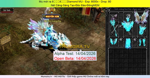 Mu Mới ra,💎💎Diamond MU - Season 6 - Exp: 8000x - Drop: 80% - Nét Căng-Sáng Tạo-Độc Đáo-ĐôngMEM