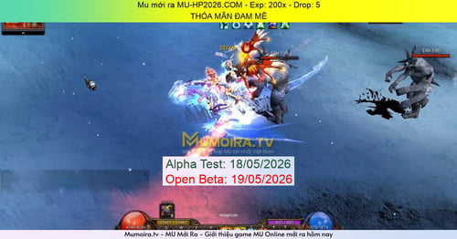 Mu Mới ra,MU-HP2026.COM - Season 2 - Exp: 200x - Drop: 5% - THỎA MÃN ĐAM MÊ