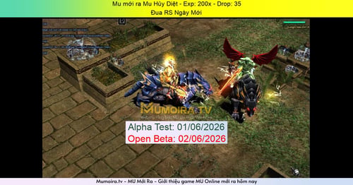 Mu Mới ra,Mu Hủy Diệt - Season 6 - Exp: 200x - Drop: 35% - Đua RS Ngày Mới